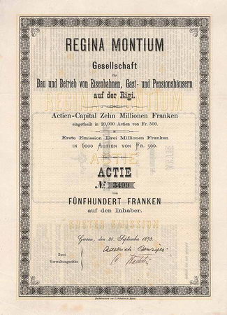 Regina Montium Gesellschaft für Bau und Betrieb von Eisenbahnen, Gast- und Pensionshäusern auf der Rigi