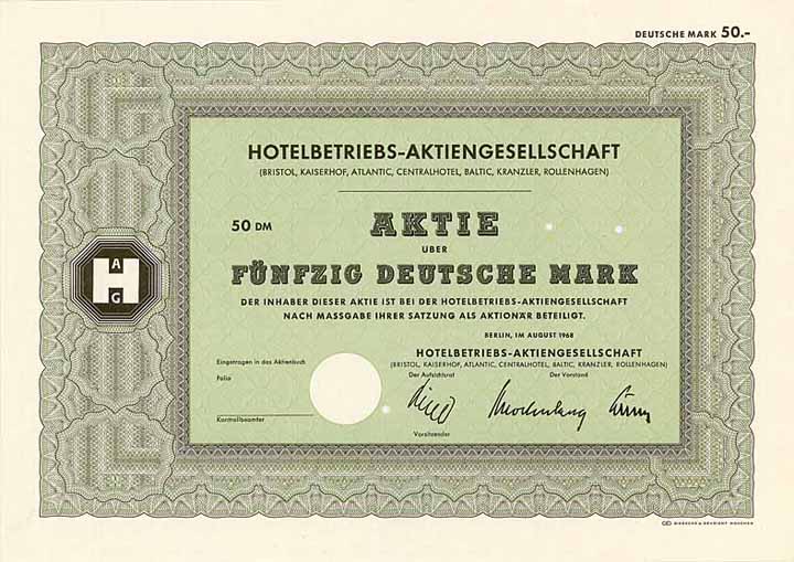 Hotelbetriebs-AG (Bristol, Kaiserhof, Atlantic, Centralhotel, Baltic, Kranzler, Rollenhagen)