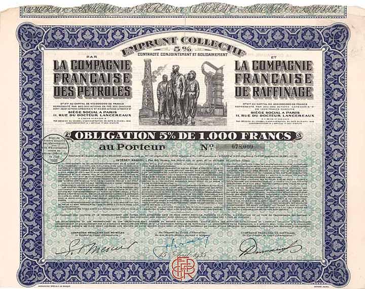 Cie. Francaise des Petroles & Cie. Francaise de Raffinage (Emprunt Collectif)