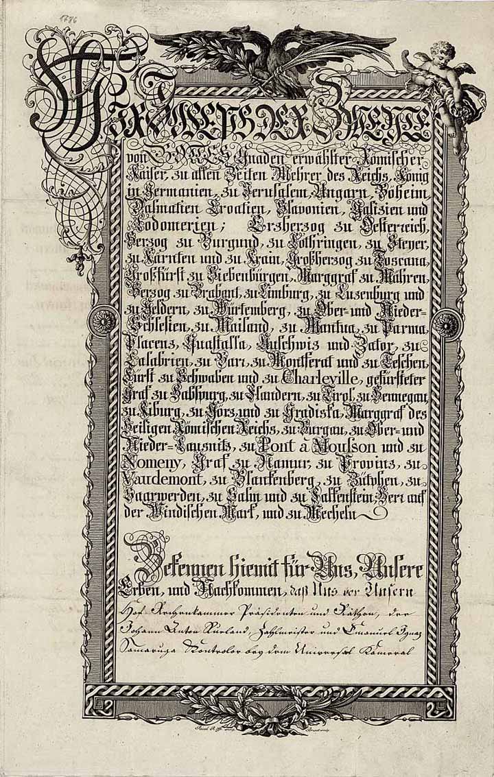 Wir Joseph der Zweyte von Gnaden erwählter Römischer Kaiser, zu allen Zeiten Mehrer des Reiches, König in Germanien, zu Jerusalem, Ungarn, Böheim, Dalmatien, Erzherzog zu Oesterreich...