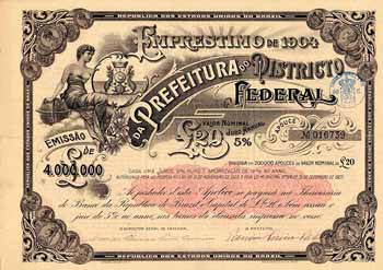 Prefeitura do Districto Federal Emprestimo de 1904