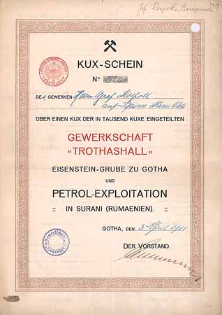 Gewerkschaft Trothashall Eisenstein-Grube zu Gotha und Petrol-Exploration in Surani (Rumaenien)